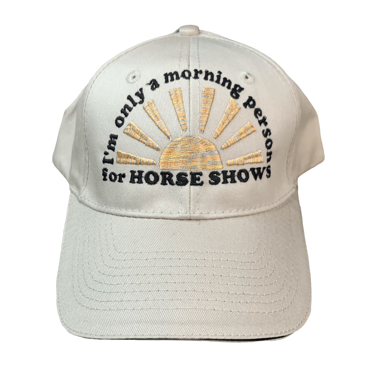 'I'm Only A Morning Person for Horse Shows' Embroidered Equestrian Baseball Cap